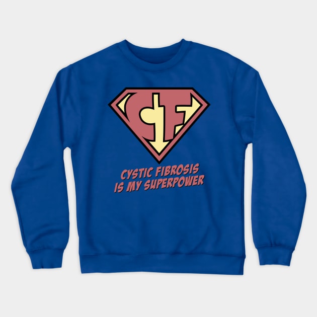 Cystic Fibrosis superhero Crewneck Sweatshirt by stylecomfy